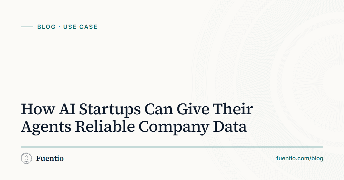 Share image: "How AI Startups Can Give Their Agents Reliable Company Data" on Fuentio's paper background, with the Use case label.