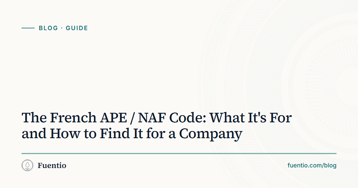 Share image: "The French APE / NAF Code: What It's For and How to Find It for a Company" on Fuentio's paper background, with the Guide label.