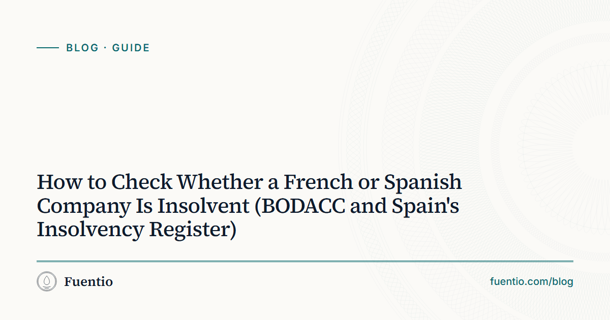 Share image: "How to Check Whether a French or Spanish Company Is Insolvent" on Fuentio's paper background, with the Guide label.