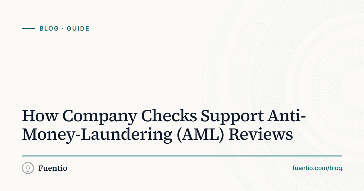 Share image: "How Company Checks Support Anti-Money-Laundering (AML) Reviews" on Fuentio's paper background, with the Guide label.