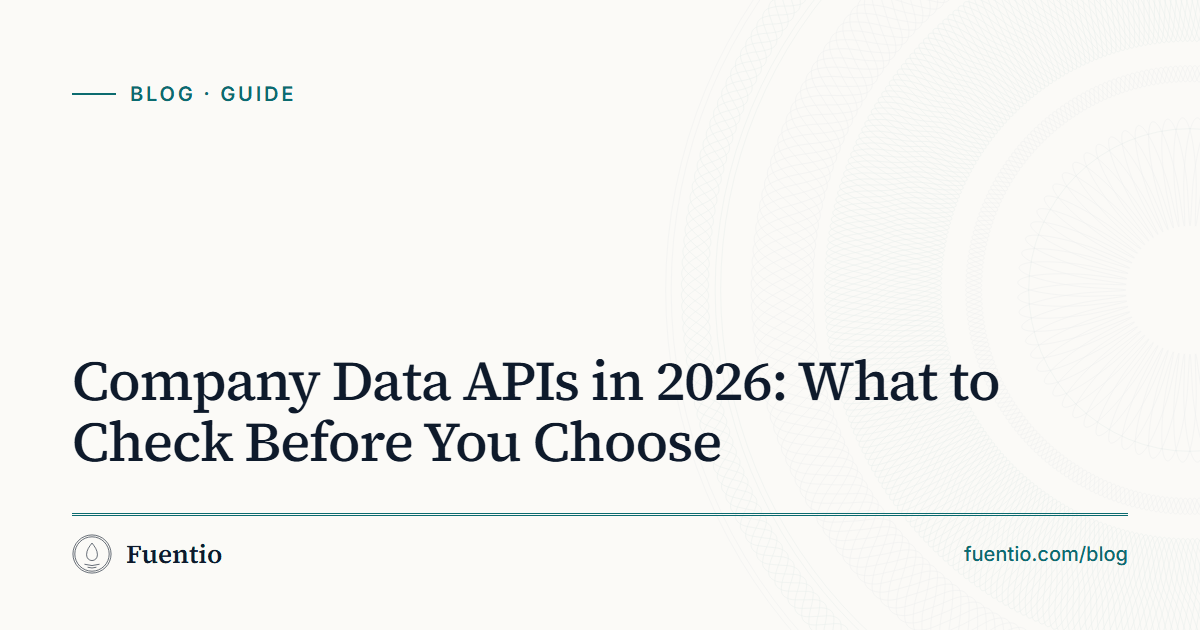 Share image: "Company Data APIs in 2026: What to Check Before You Choose" on Fuentio's paper background, with the Guide label.