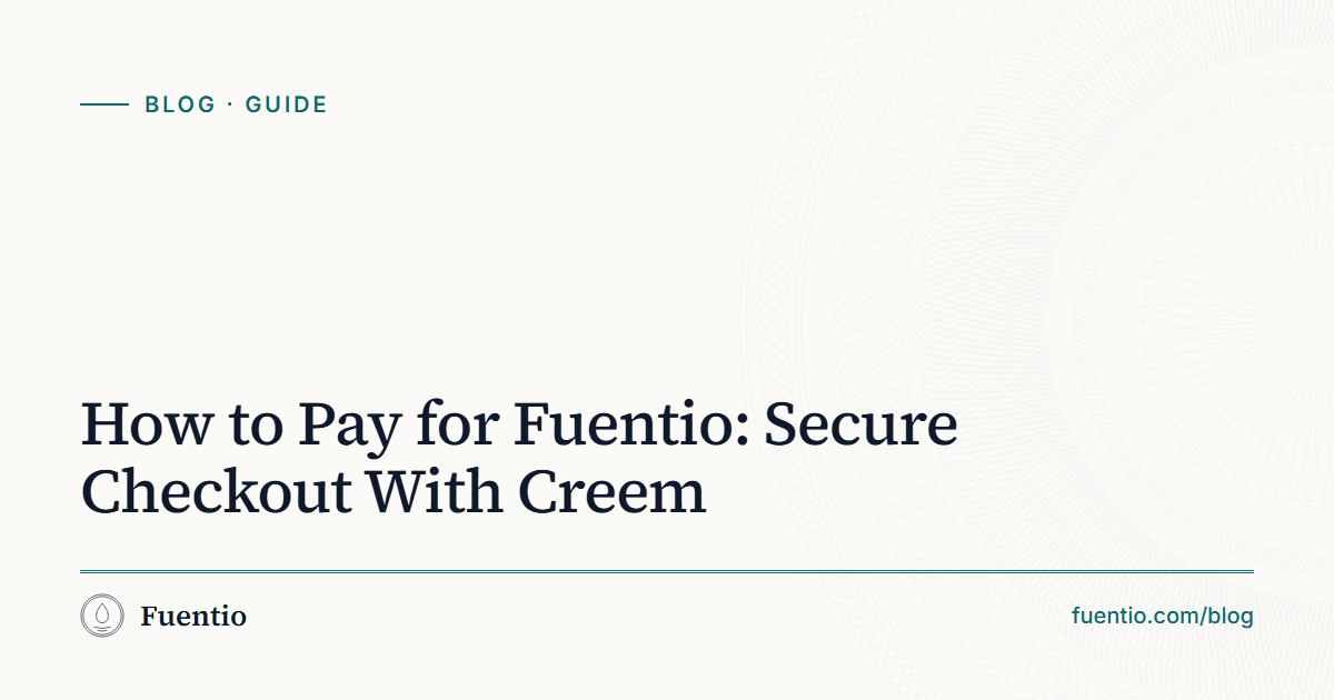 Share image: "How to Pay for Fuentio: Secure Checkout With Creem" on Fuentio's paper background, with the Guide label.