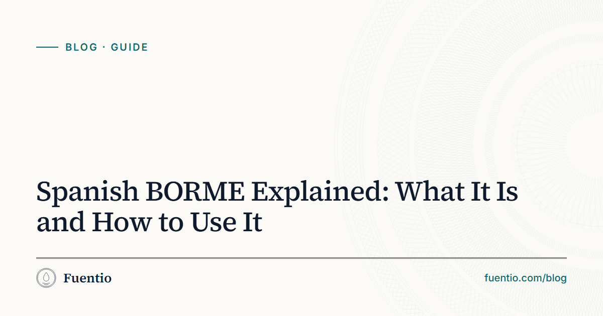 Share image: "Spanish BORME Explained: What It Is and How to Use It" on Fuentio's paper background, with the Guide label.